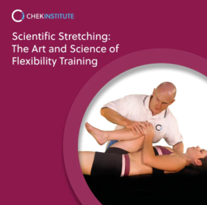 Paul Chek – Scientific Stretching