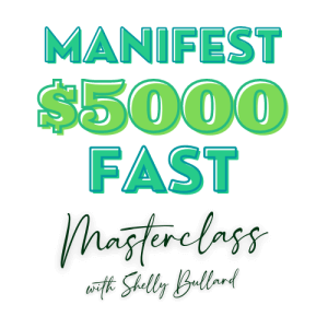 Shelly Bullard – Manifest $5000 Fast Masterclass (2)