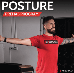 The Prehab Guys – POSTURE [P]REHAB PROGRAM (2)