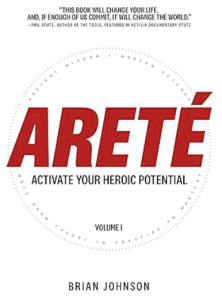 Brian Johnson – Areté – Activate Your Heroic Potential