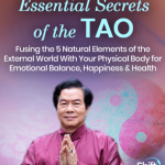 Mantak Chia – Essential Secrets of the Tao