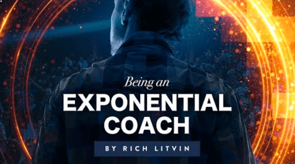 Rich Litvin – Being an Exponential Coach (1)