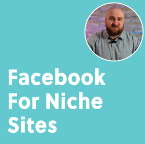 Daniel Berry – Facebook For Niche Sites by Introverted Entrepreneur