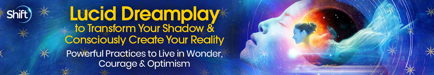 Dr. Clare Johnson – Lucid Dreamplay to Transform Your Shadow & Consciously Create Your Reality