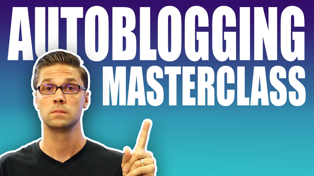 Jesse Cunningham – Autoblogging Masterclass (1)