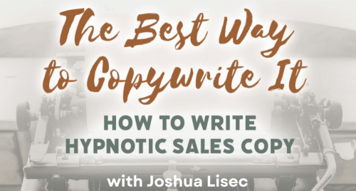 Joshua Lisec – HYPNO WRITING BUNDLE 2024 – The Best Way to Copywrite It Train Ride to Greatness (1)