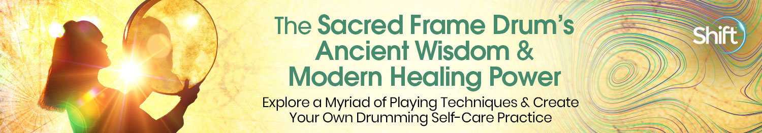 Krista Holland – Sacred Frame Drum’s Ancient Wisdom & Modern Healing Power 2022