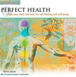 Paul Scheele – Perfect Health Paraliminal (1)