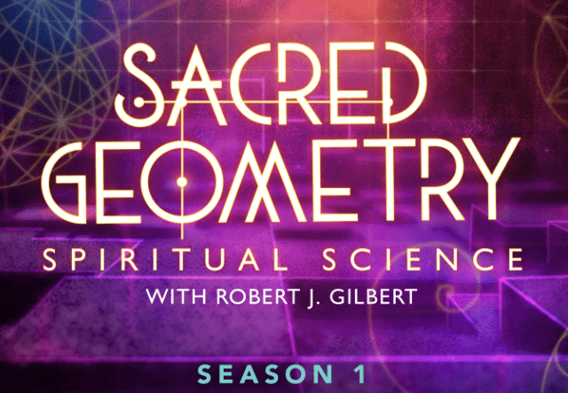 Robert Gilbert – Gaia – Sacred Geometry Spiritual Science Season 1 (1)