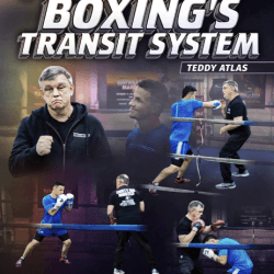 Teddy Atlas – Footwork-Boxings Transit System