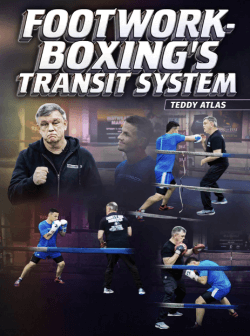 Teddy Atlas – Footwork-Boxings Transit System (1)