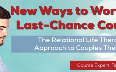 Terry Real – New Ways to Work with Last-Chance Couples with TRTRLTATCT