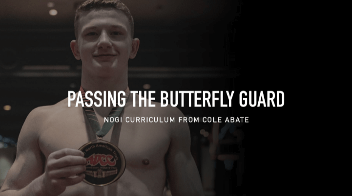 Cole Abate – AOJ Passing Butterfly Guard No Gi (1)