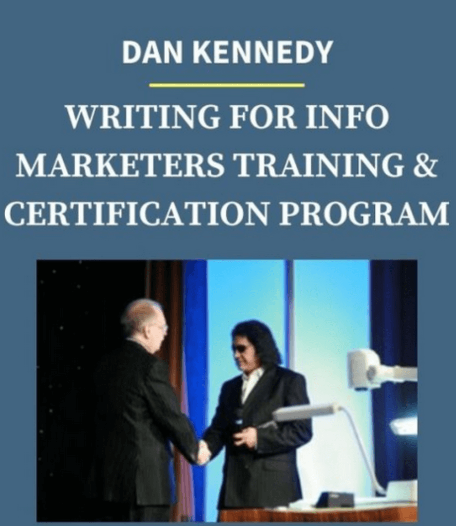 Dan Kennedy – Writing For Info Marketers Training, Certification Program (1)