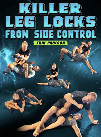 Erik Paulson – Killer Leg Locks From Side Control (1)