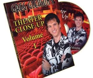 Greg Gleason – Theater Close-up Vol. 1