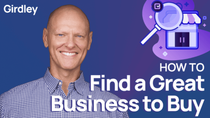 Michael Girdley – How To Find A Great Business To Buy (1)