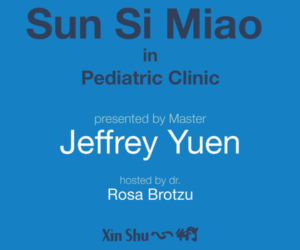 Jeffrey C. Yuen – Sun Si Miao in Pediatric Clinic