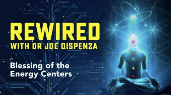 Joe Dispenza – Blessing of the Energy Centers (1)