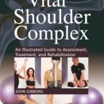 John Gibbons – The Vital Shoulder Complex