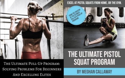 Meghan Callaway Fitness – The Ultimate Muscle-Up & Pistol Squat Package