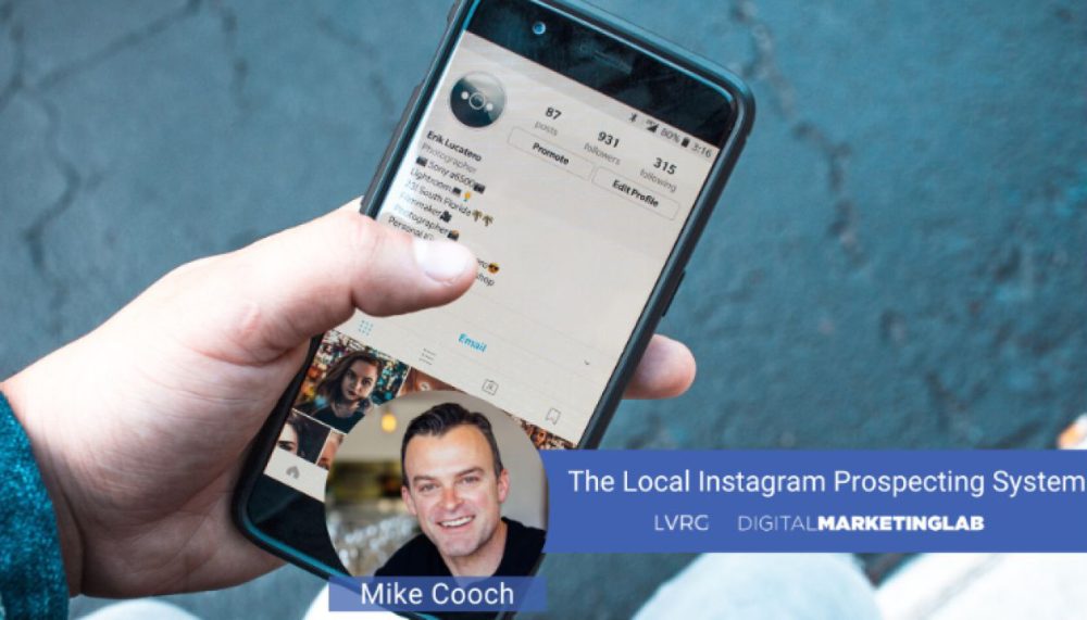 Mike Cooch – The Local Instagram Prospecting System