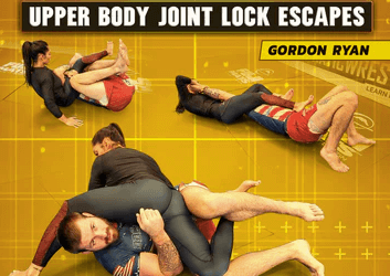 Gordon Ryan – Pillars Of Defense – Upper Body Joint Lock Escapes