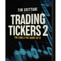 Tim Grittani – Trading Tickers 2