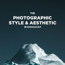 Benjamin Hardman – The Photographic Style & Aesthetic Workshop