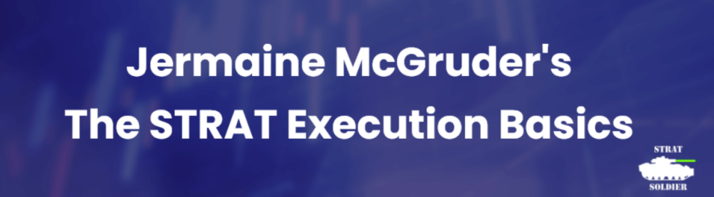 Jermaine McGruder – The STRAT Execution Basics