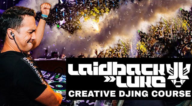 Laidback Luke – Digital DJ Tips – LAIDBACK LUKE’S CREATIVE DJING COURSE