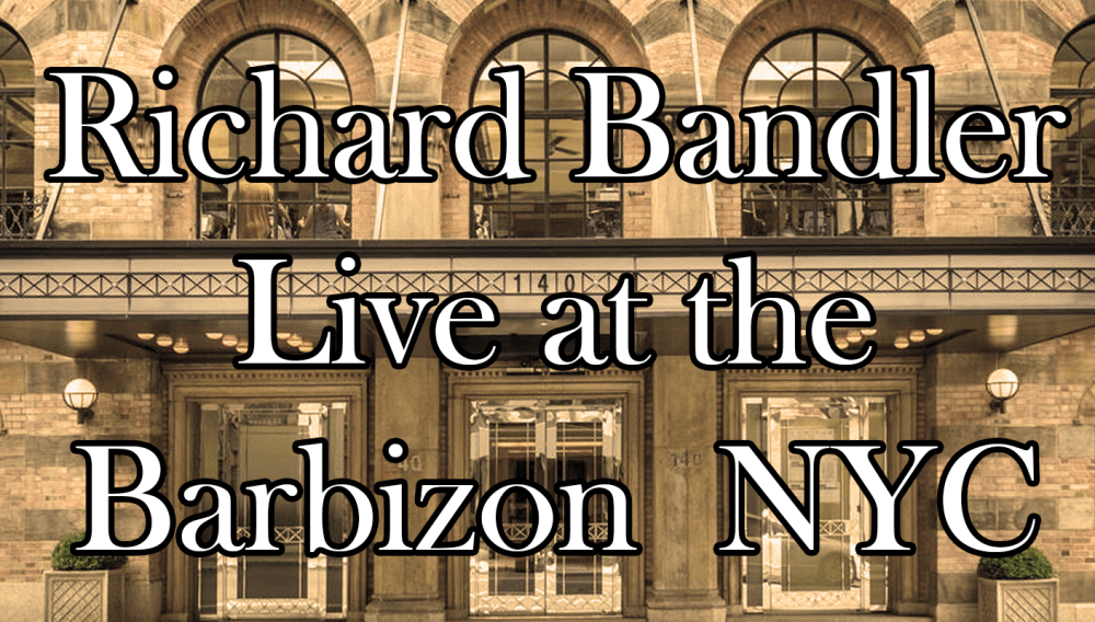 Richard Bandler – Live At The Barbazon (1)