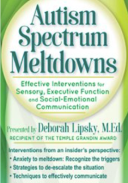 Deborah Lipsky – PESI – Autism Spectrum Meltdowns Effective Interventions for Sensory, Executive Function and Social-Emotional Communication