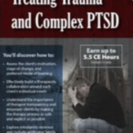 Mary Jo Barrett & Linda Stone Fish – PESI – Treating Trauma and Complex PTSD