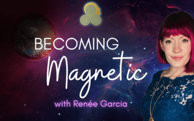 Renée Garcia – Becoming Magnetic