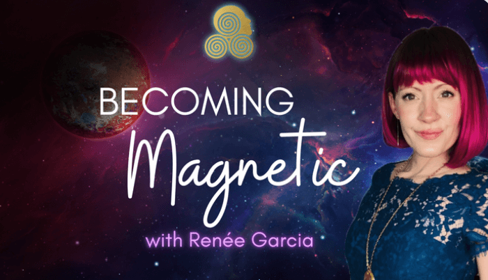 Renée Garcia – Becoming Magnetic (1)