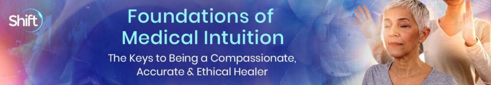 Tina Zion – The Shift Network – Foundations of Medical Intuition