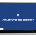 PPCAdLab – Ad Lab Over The Shoulder