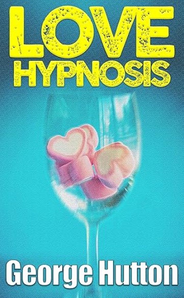 George Hutton – Love Hypnosis BL1