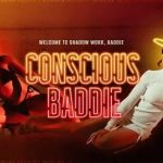 Felicity Morgan – Conscious Baddie